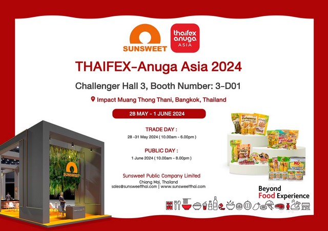 เชียงใหม่-SUN ร่วมงาน THAIFEX – ANUGA ASIA 2024 ลุยออกสินค้าใหม่ขยายตลาด มุ่งสู่ Global Brand